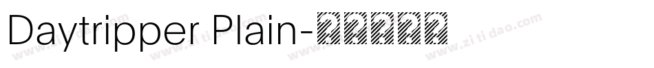 Daytripper Plain字体转换